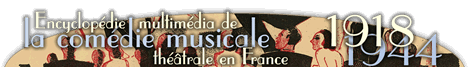 L'encyclopdie multimedia de la comdie musicale thtrale en France (1918-1940)